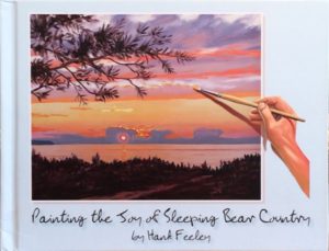 Hank Feely, Book title: Painting the Joy of Sleeping Bear Country