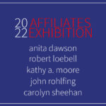 2022 Annual Affiliates Exhibition announcement with 5 participating artists.