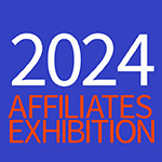 2024 Affiliates Exhibition